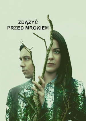 Zdążyć przed zmrokiem