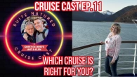 The Best & Worst Cruises For First Timers | Cruise Cast Ep.11