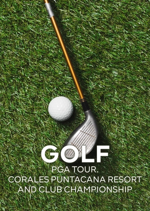 Golf. PGA Tour. Corales Puntacana Resort and Club Championship