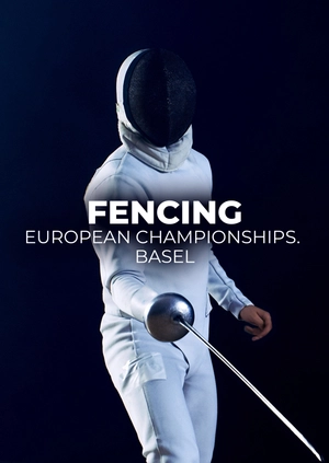 European Fencing Championships. Basel