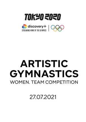 Artistic Gymnastics. Women. Team Competition