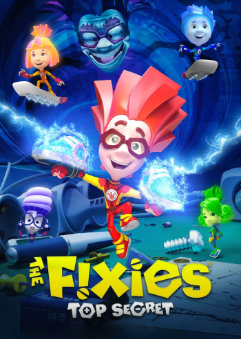 The Fixies: Top Secret