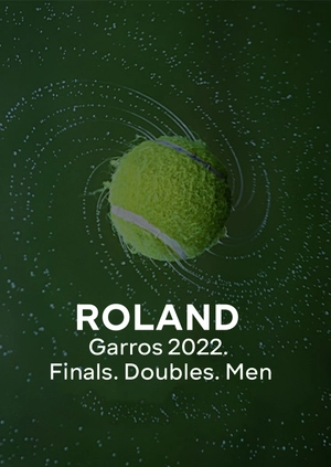 Roland Garros 2022. Finals. Doubles. Men