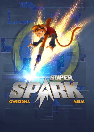 Super Spark: Gwiezdna misja — plakat