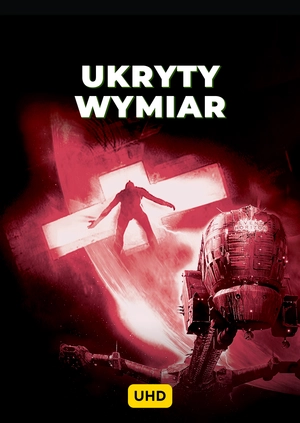 Ukryty wymiar UHD