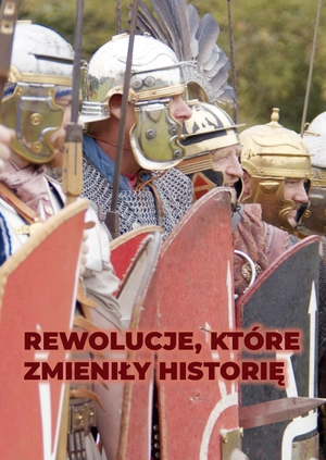 Rewolucje, które zmieniły historię