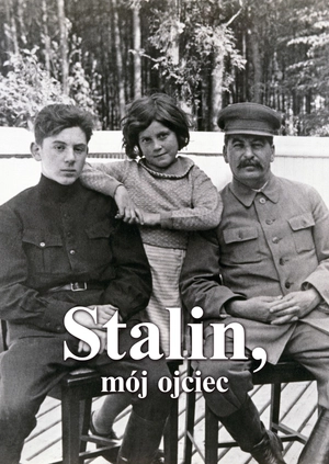 Stalin, mój ojciec