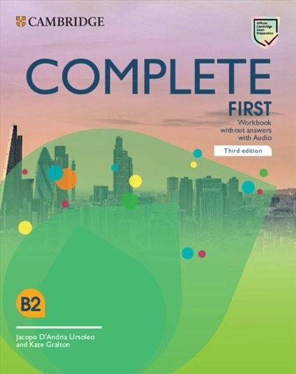 Complete First (3rd Edition). Workbook without answers and Downloadable Audio