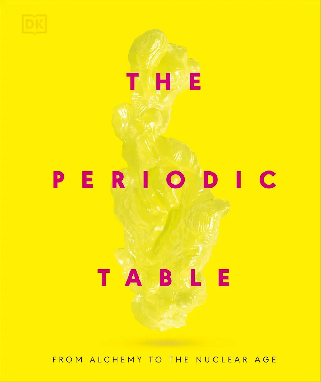 Обкладинка "The Periodic Table: From Alchemy to the Nuclear Age"