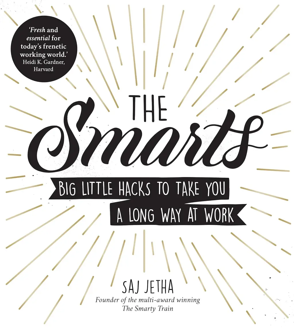 Обкладника "The Smarts. Big Little Hacks to Take You a Long Way at Work" Обкладинка "The Smarts. Big Little Hacks to Take You a Long Way at Work"
