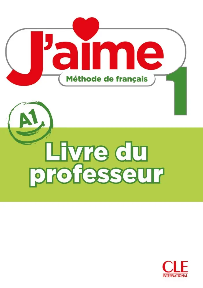 Обкладника "J'aime 1 (A1). Guide pédagogique" Обкладинка "J'aime 1 (A1). Guide pédagogique"