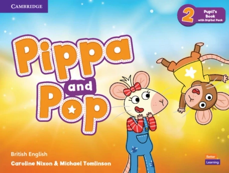 Pippa and Pop 2. Pupil's Book with Digital Pack