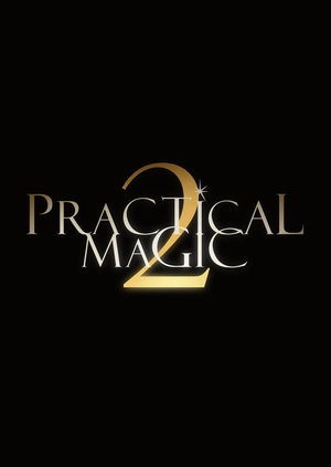 Practical Magic 2 (Trailer)