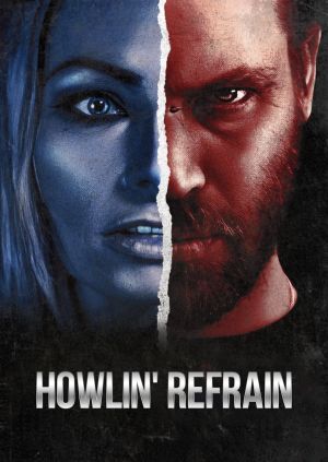 Howlin' Refrain — plakat