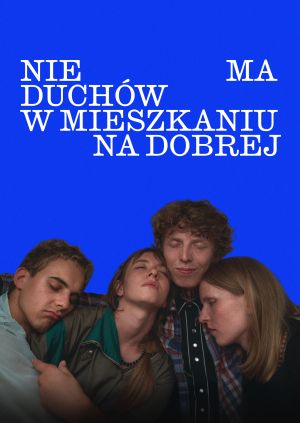 Nie ma duchów w mieszkaniu na Dobrej — plakat