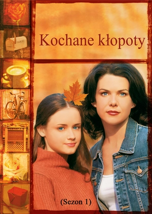 Kochane kłopoty (Sezon 1)