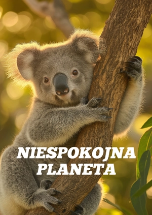 Niespokojna planeta