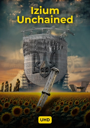 Izium. Unchained UHD