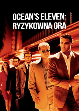 Ocean's Eleven: Ryzykowna gra