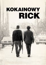 Kokainowy Rick — plakat