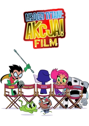 Młodzi Tytani: Akcja! Film