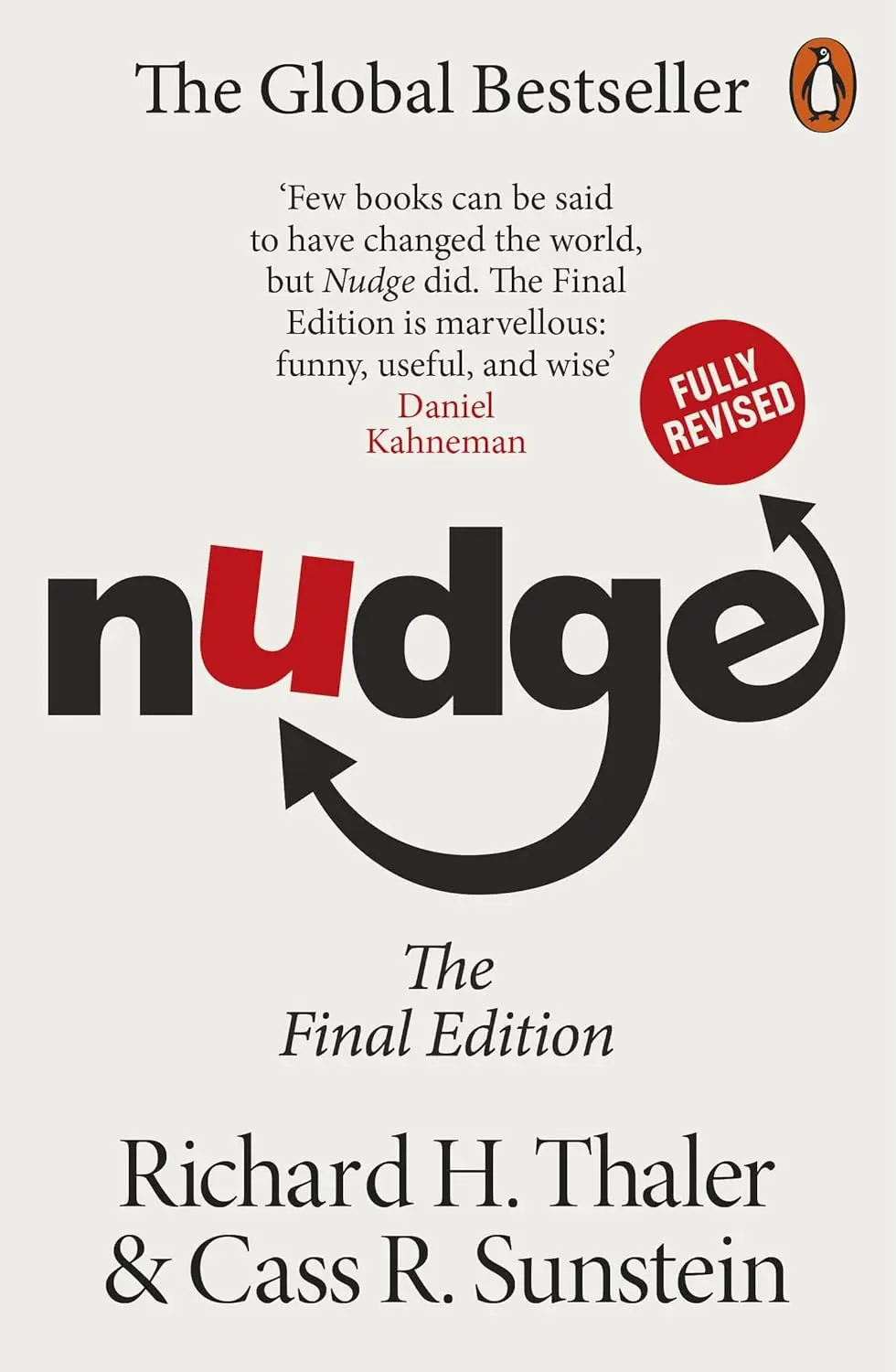 Nudge. Improving Decisions About Health, Wealth and Happiness