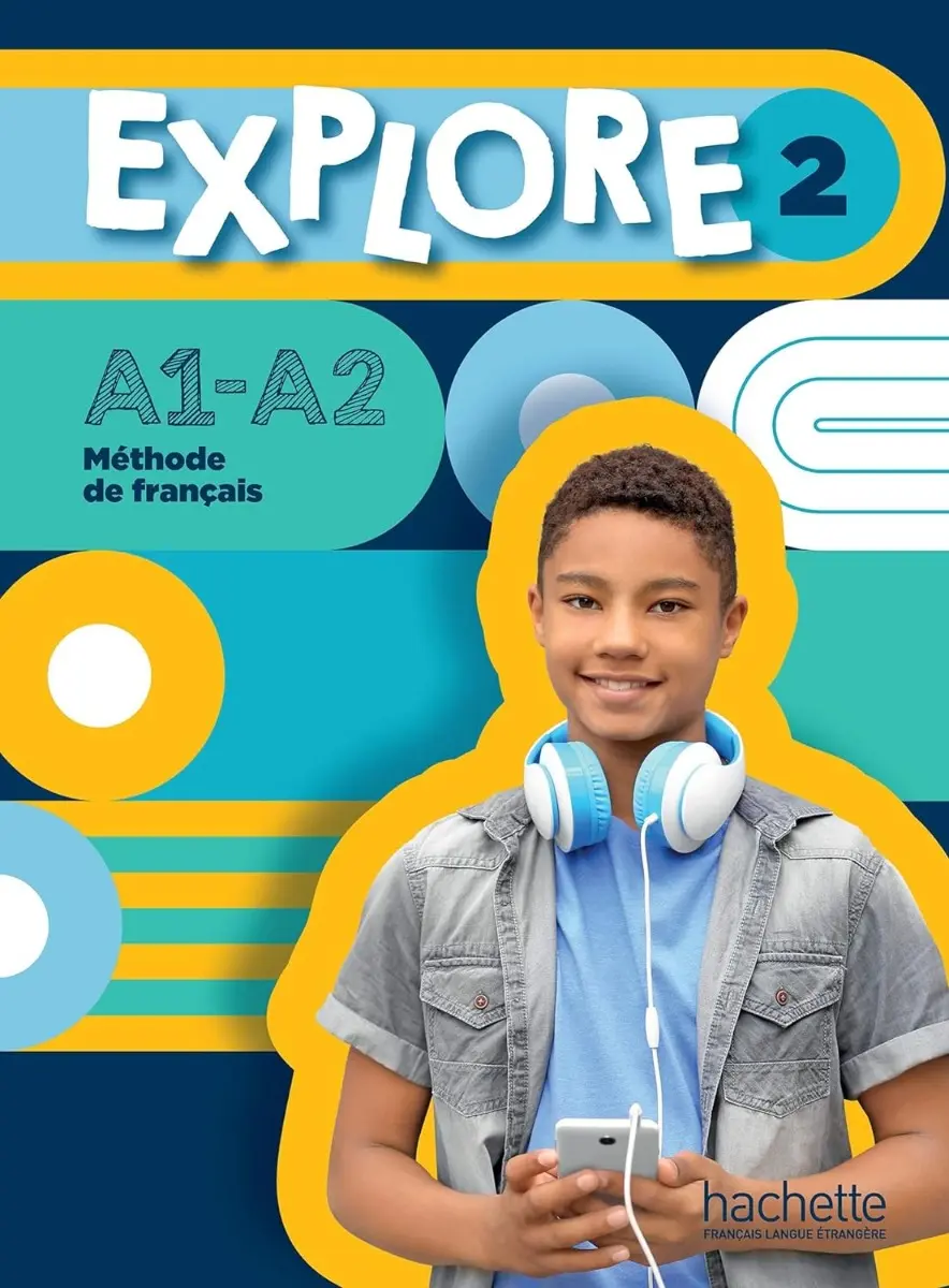Explore: Niveau 2 Livre de l'eleve