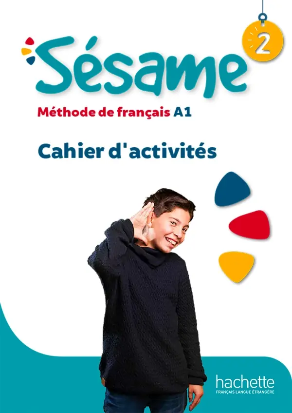 SESAME 2 CAHIER D ACTIVITES