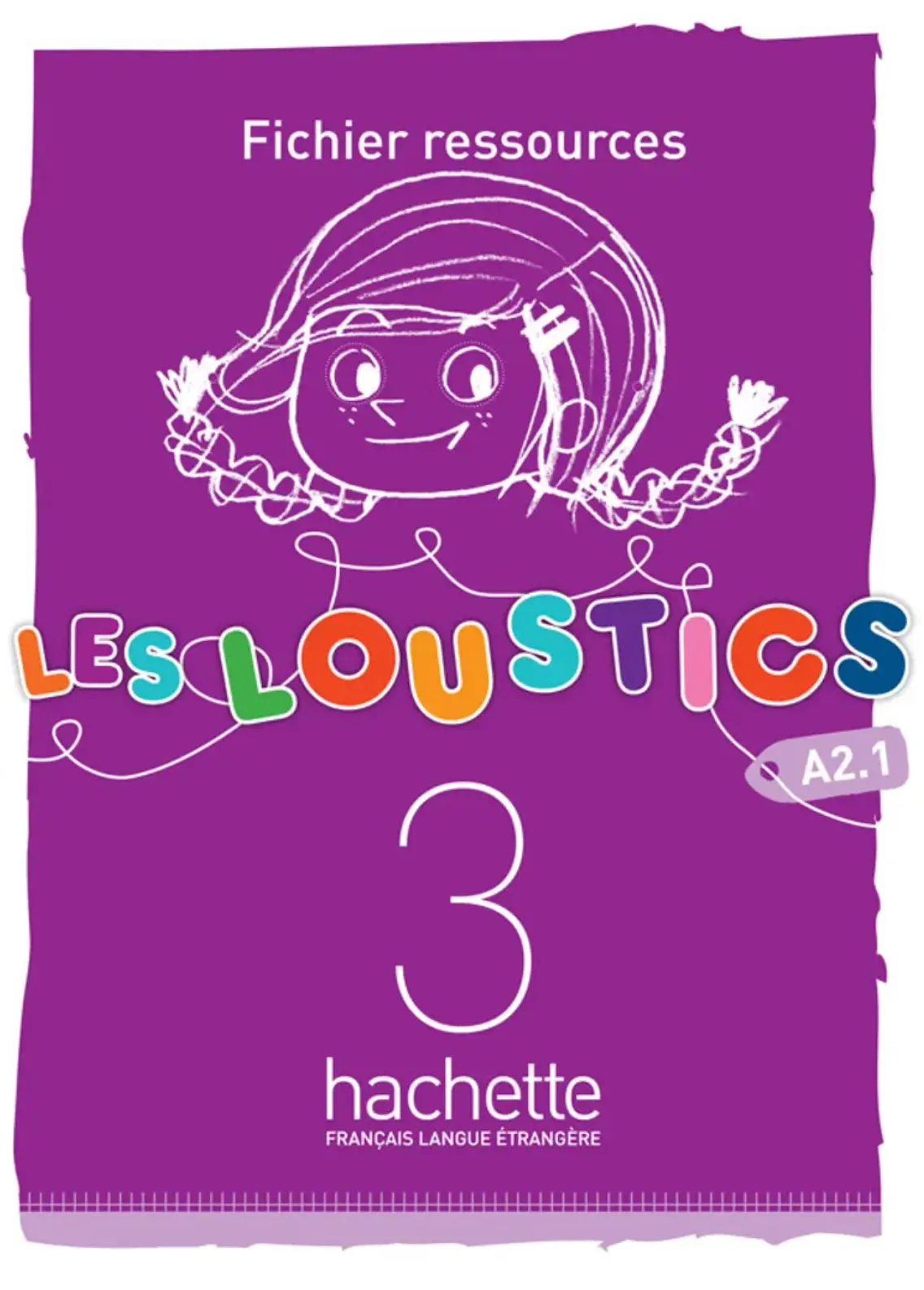 Les Loustics. Niveau 3. Fichier ressources