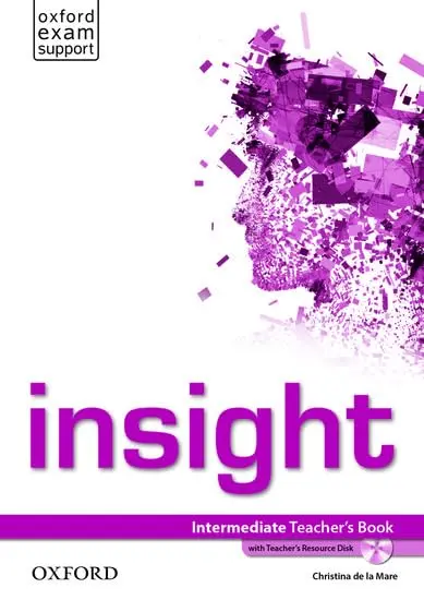 Обкладинка "Insight: Intermediate. Teacher's Book + Teacher's Resource Multi-ROM Pack"