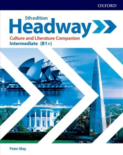 HEADWAY 5E Intermediate. Culture & Literature Companion
