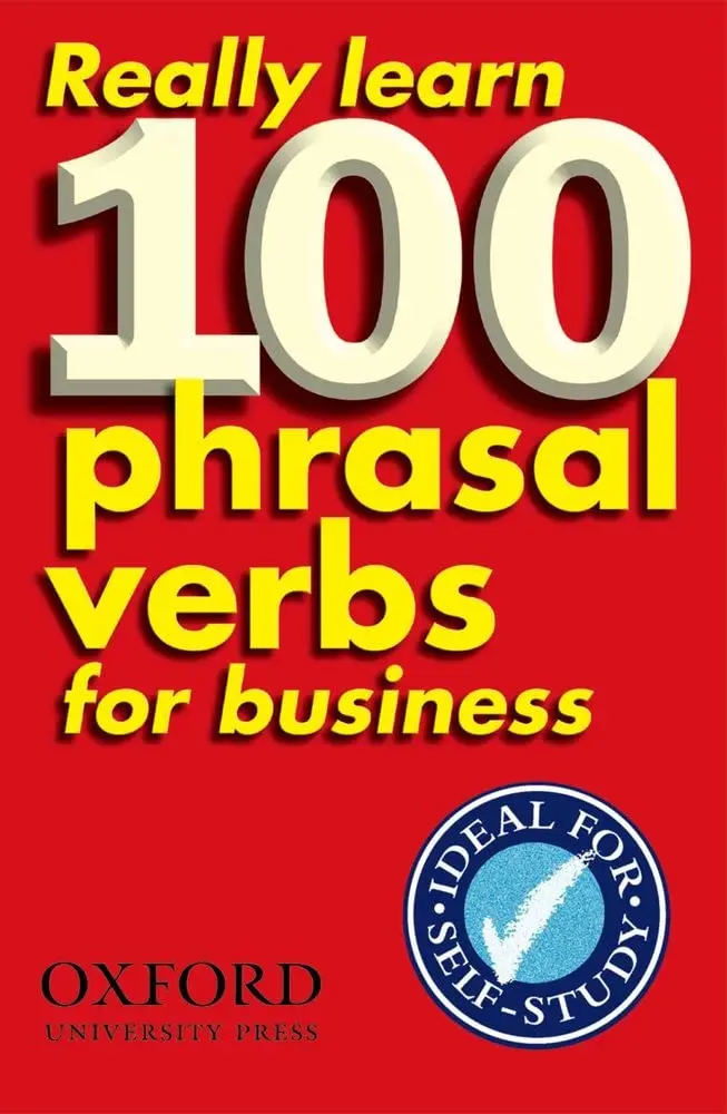 Обкладника "Really Learn 100 Phrasal Verbs for Business" Обкладинка "Really Learn 100 Phrasal Verbs for Business"