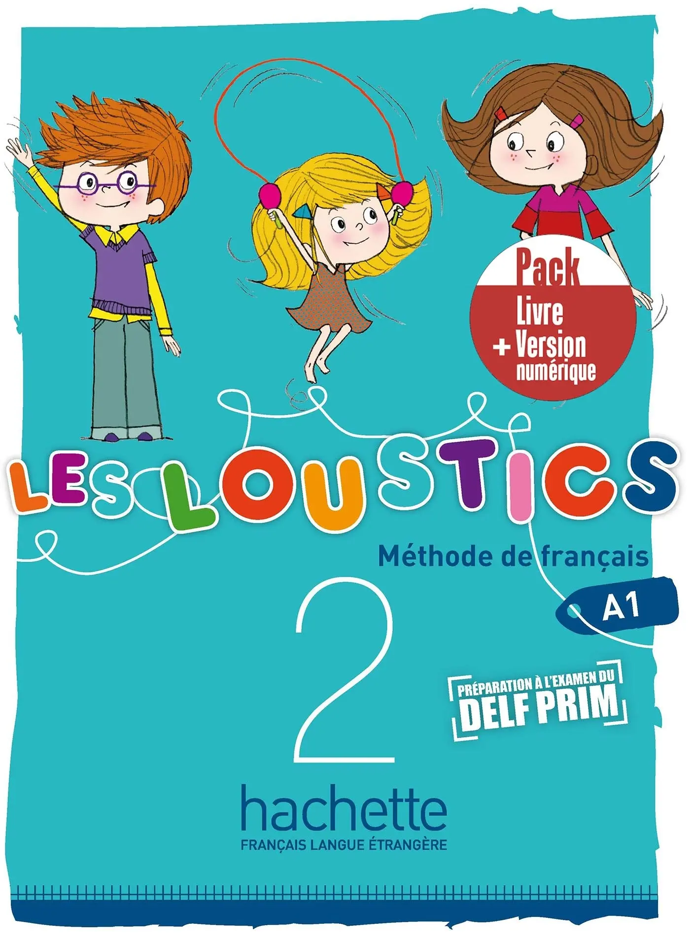 Les Loustics 2. Pack livre + Version numerique