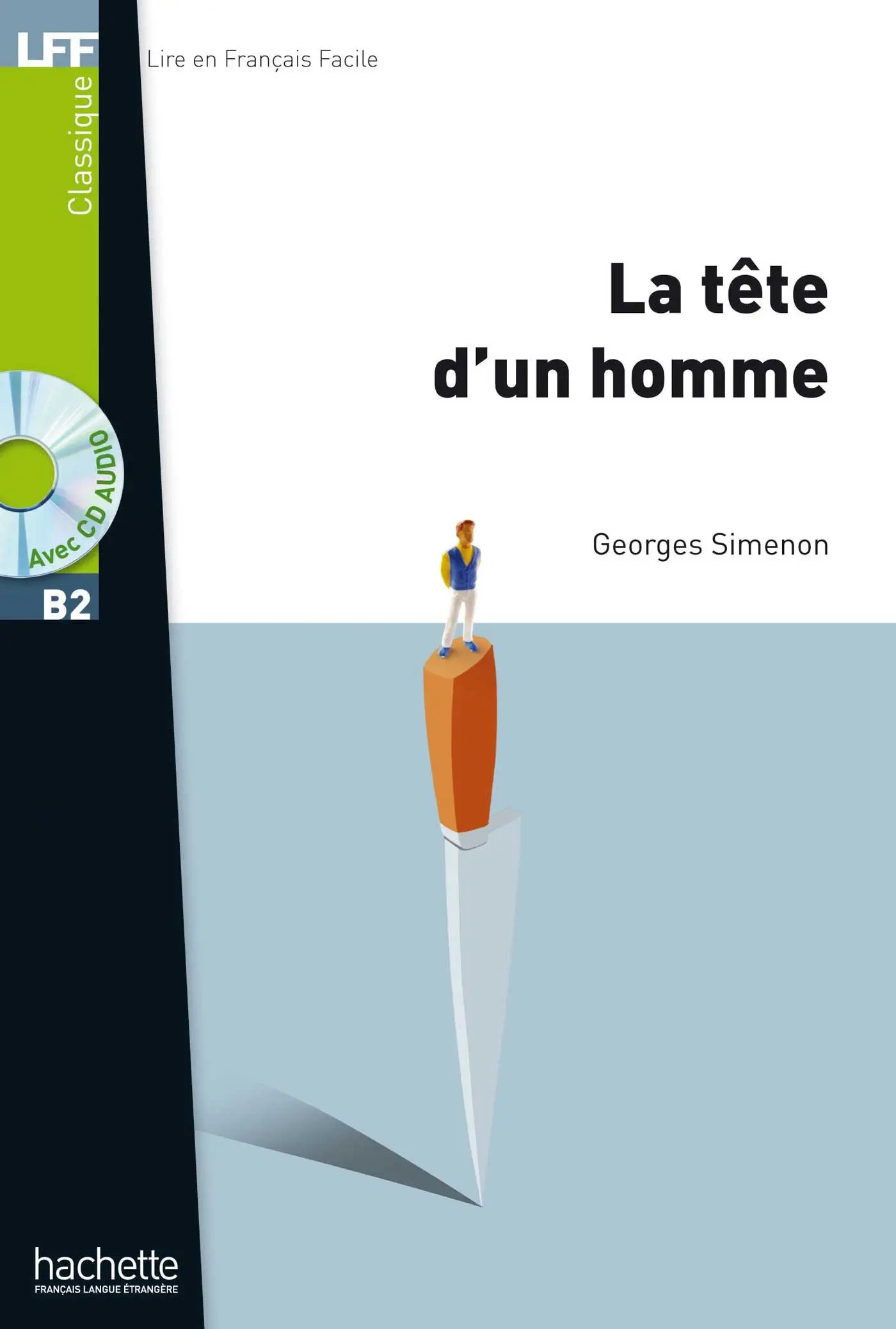 B2 La Tete d'un homme + CD audio