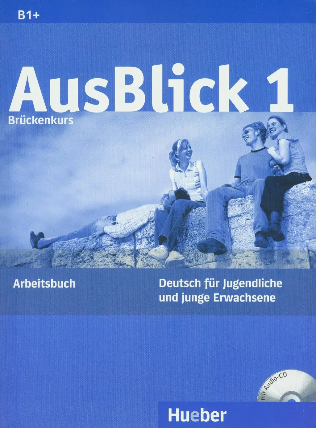 Обкладника "AusBlick 1. Arbeitsbuch mit Audio-CD" Обкладинка "AusBlick 1. Arbeitsbuch mit Audio-CD"