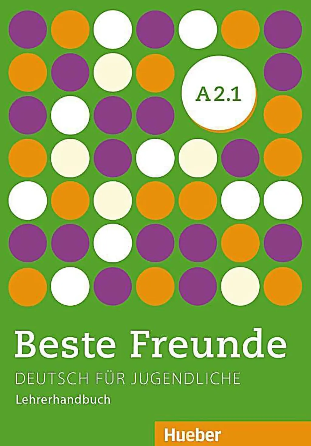 Обкладинка "Beste Freunde A2.1. Lehrerhandbuch"