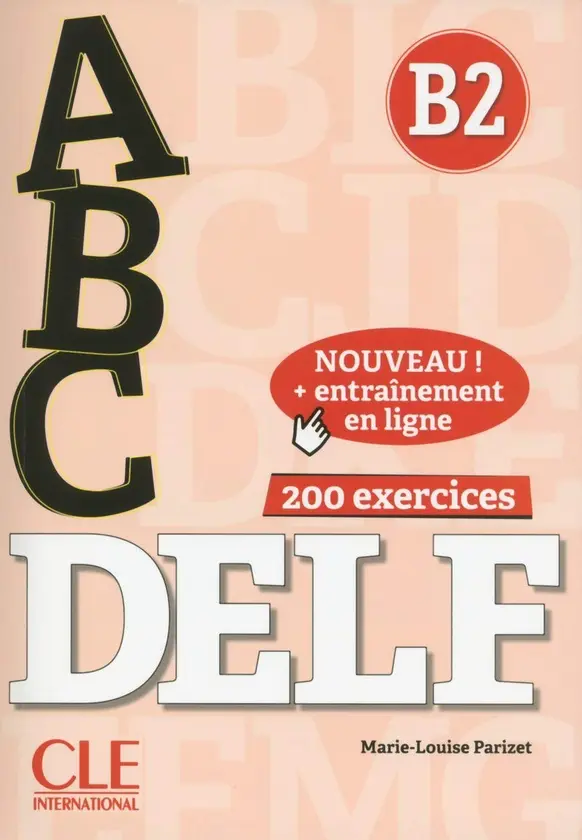 ABC DELF B2 2021 édition, Livre + CD + Entrainement en ligne