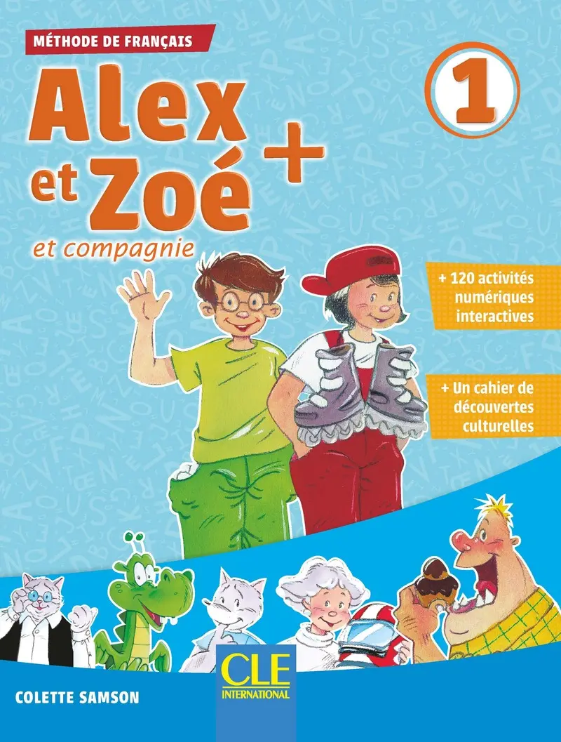 Обкладника "Alex et Zoe+ 1 Livre de l'élève + CD" Обкладинка "Alex et Zoe+ 1 Livre de l'élève + CD"