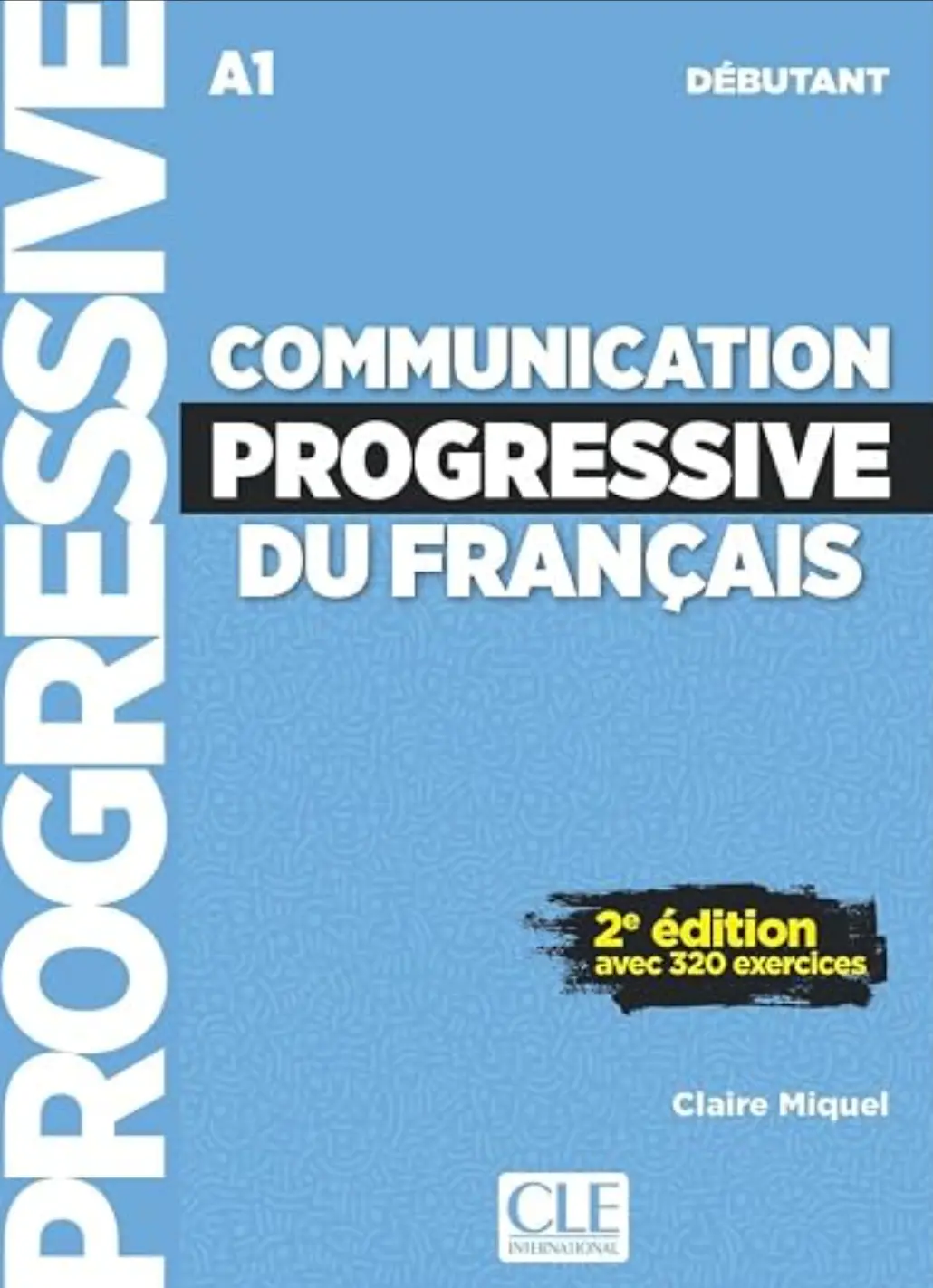 Communication Progr du Franc 2e Edition Niveau Débutant A1 - Livre + Audio téléchargeable