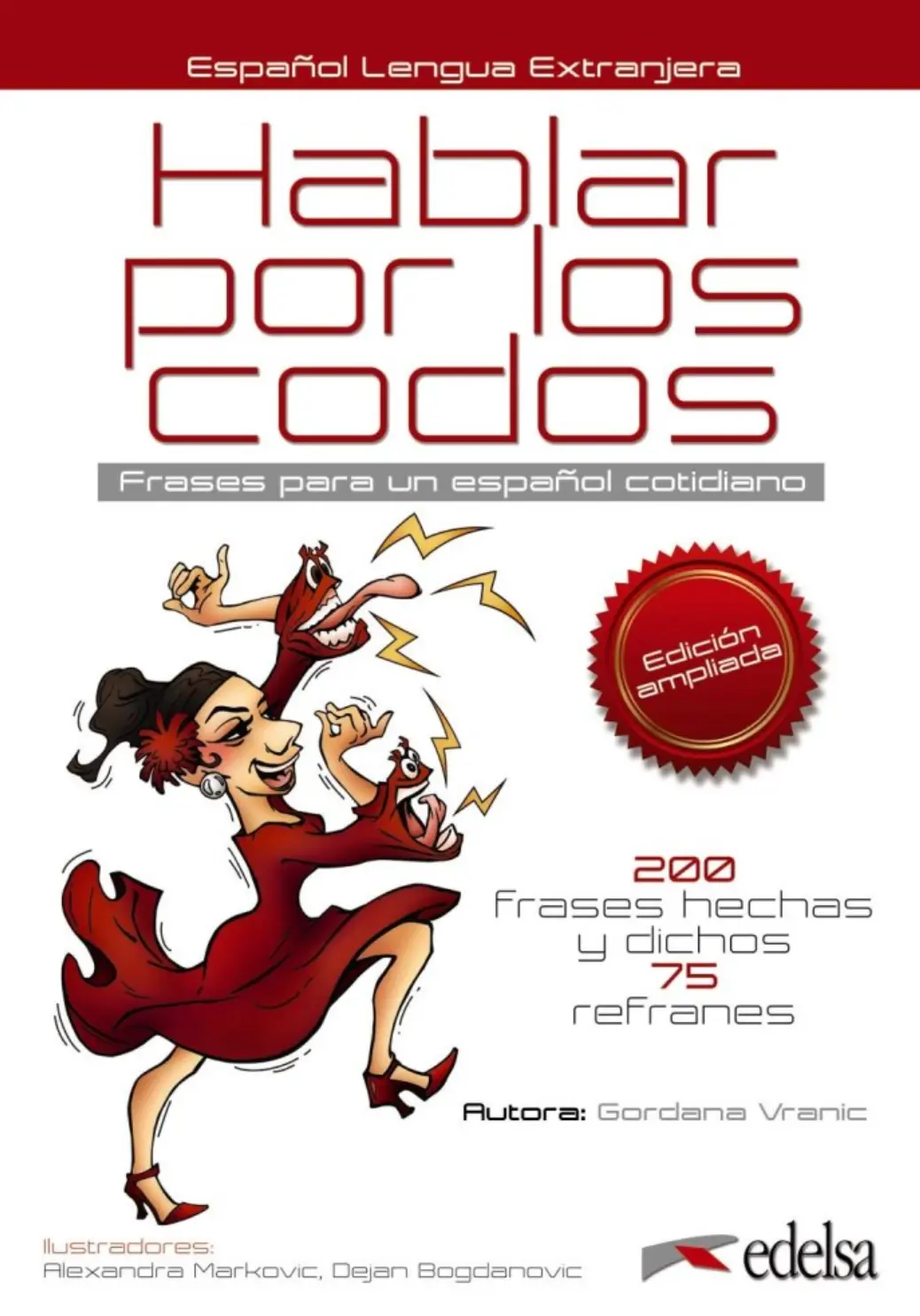 Hablar por los codos Edición ampliada