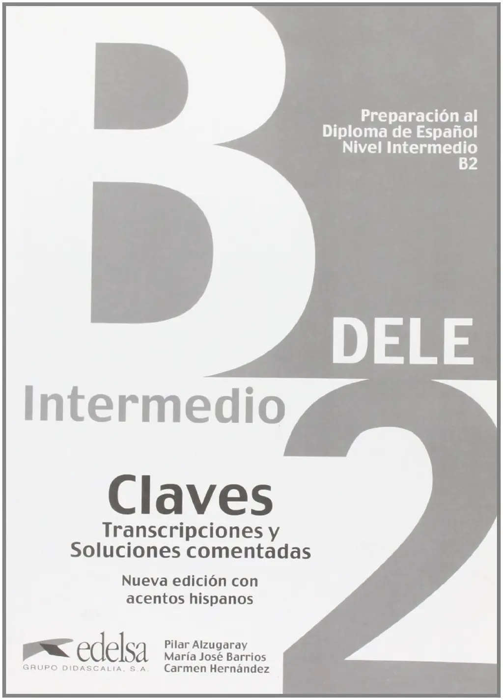 Обкладинка "Preparación al DELE B2 Claves"