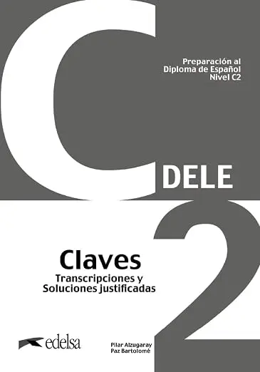 Preparación al DELE C2 Claves Nueva edición