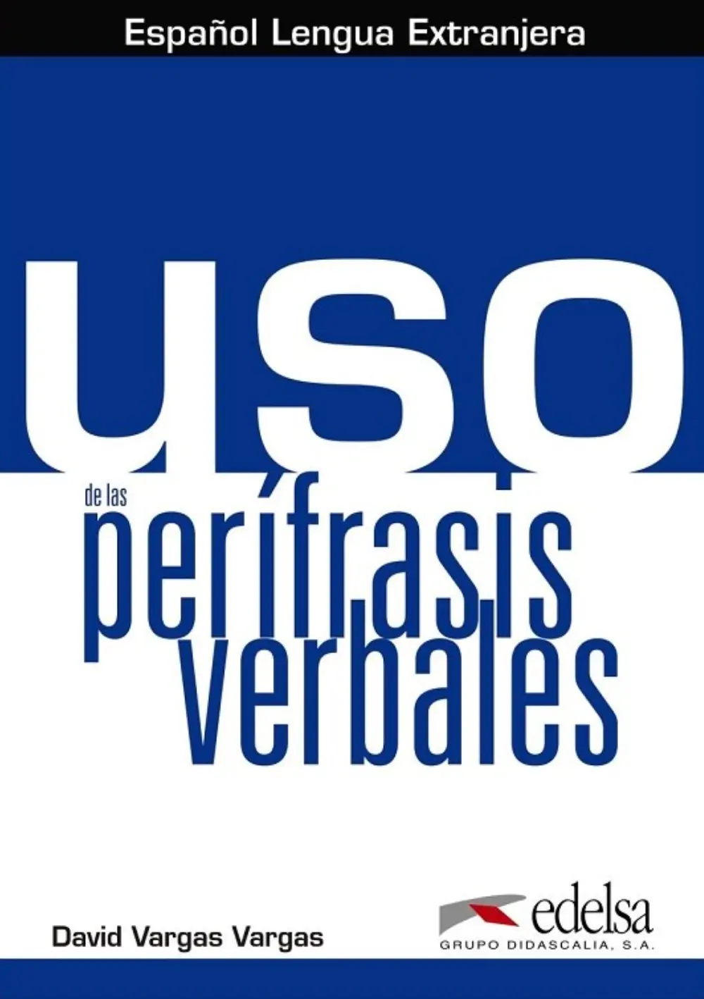 Uso de las Perifrasis Verbales Alumno. Gratuita