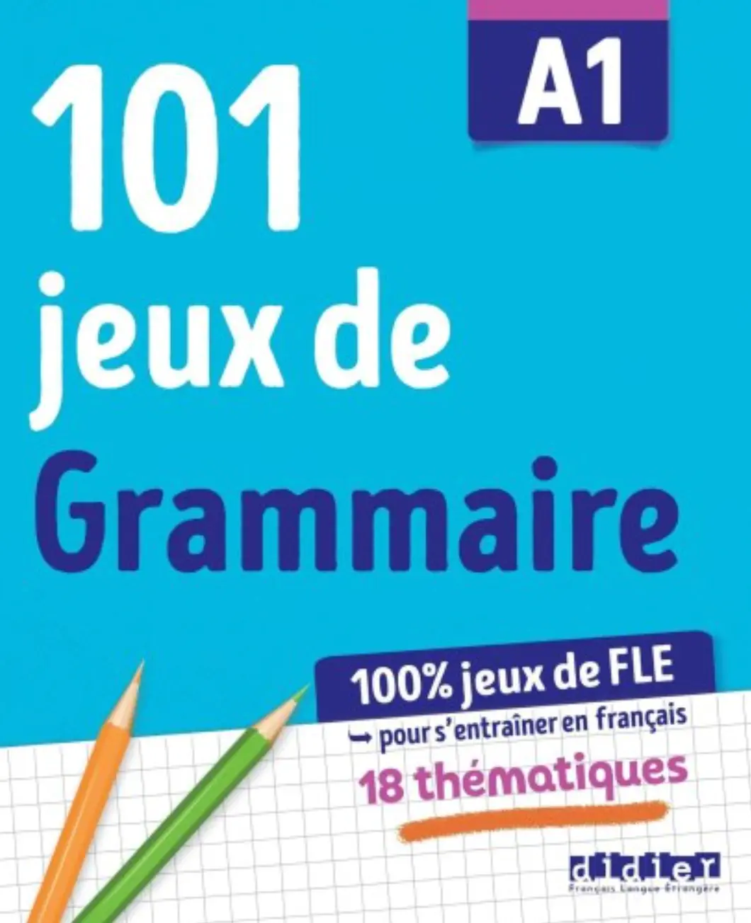 101 Jeux De FLE A1 Grammaire