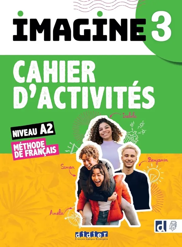 Обкладинка "Imagine 3 A2.2 Cahier d'activités + didierfle.app"