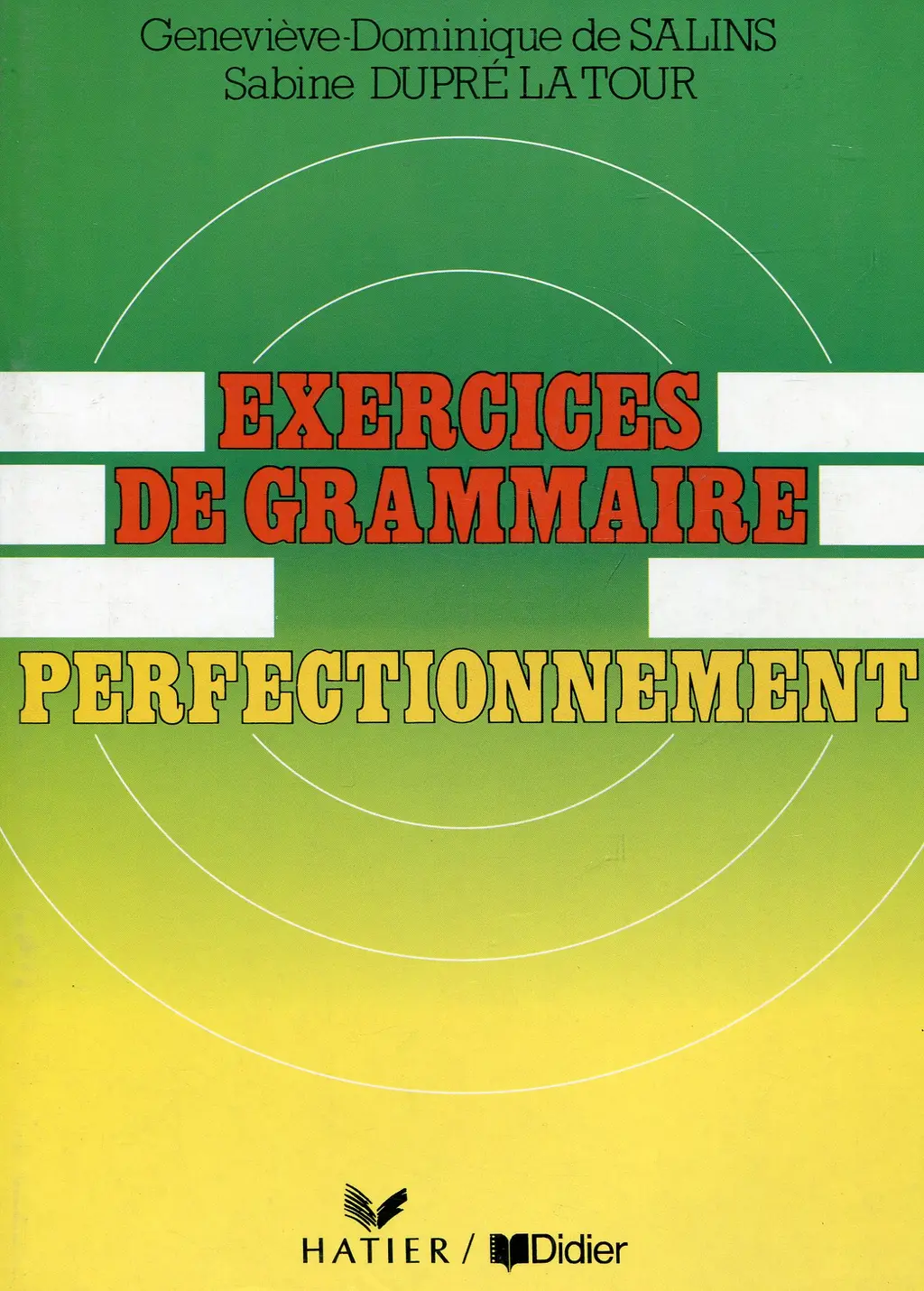 Обкладинка "Je pratique. Exercices de Grammaire Perfectionnement"