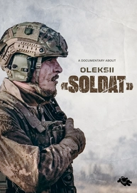 A Documentary About Oleksii "Soldat"