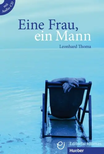 Eine Frau, ein Mann. A2-B1