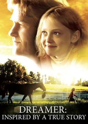 Dreamer: Inspired by a True Story