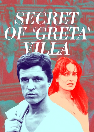 Secret of "Greta" Villa